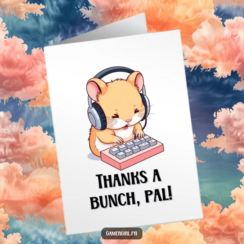 Funny Free Printable Thank You Card: Hamster in headphones typing on keyboard, expressing thanks.