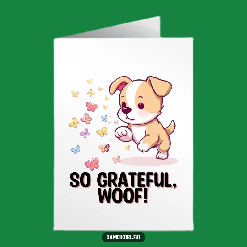 Free Printable Thank You Card: Puppy's Grateful Chase, Funny Downloadable Gift