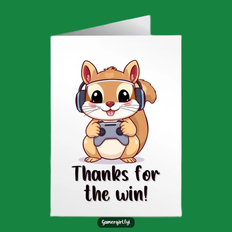 Free Printable Thank You Card: Squirrel's Gamer Gratitude, Funny Downloadable Gift